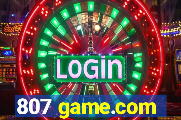 807 game.com